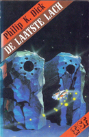 Philip K. Dick The Man Who Japed cover DE LAATSTE LACH